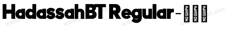 HadassahBT Regular字体转换 HadassahBT Regular字体转换